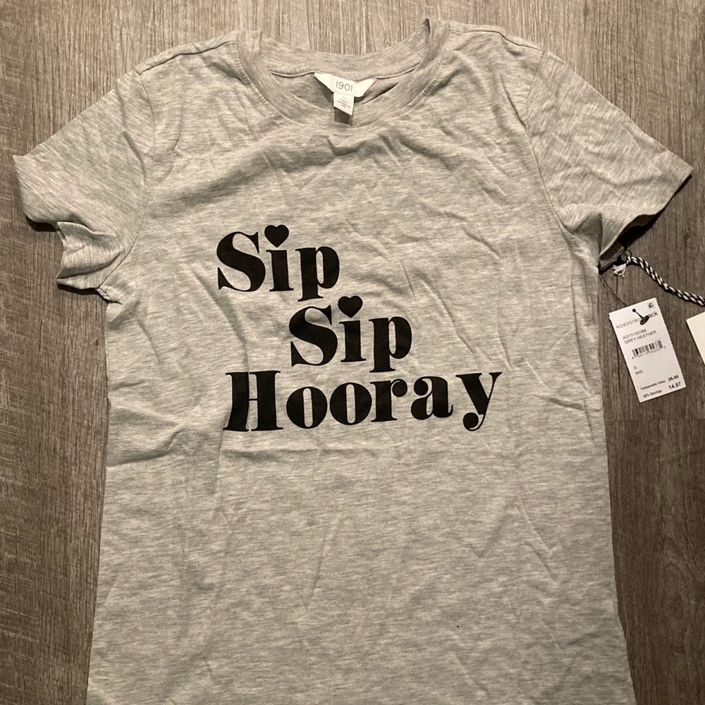 Sip Sip Hooray Graphic Tee Shirt Grey Heather with Tags!